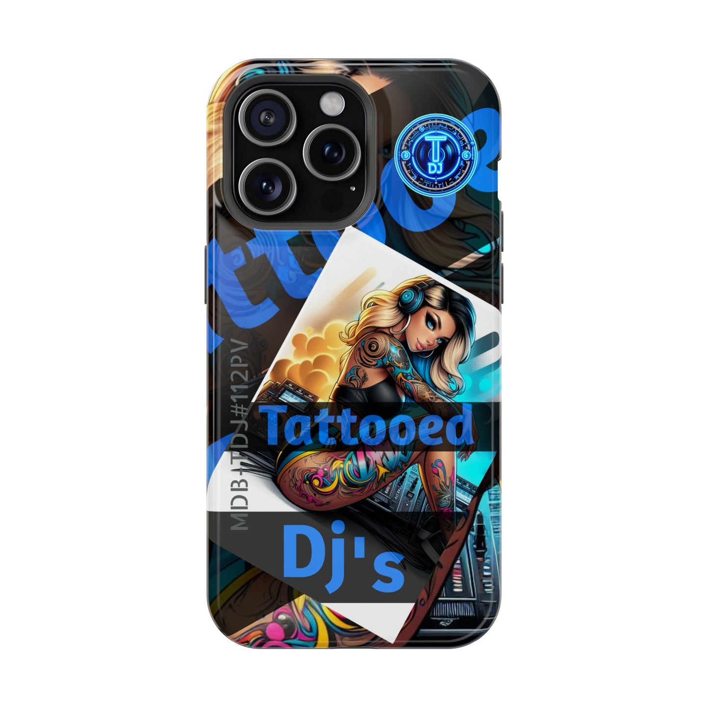 MDBTDJ#ICN112-PV Impact-Resistant Phone Case Tattooed DJ's Limited Edition Fits Most, Phone Case, Tattooed Djs Shop