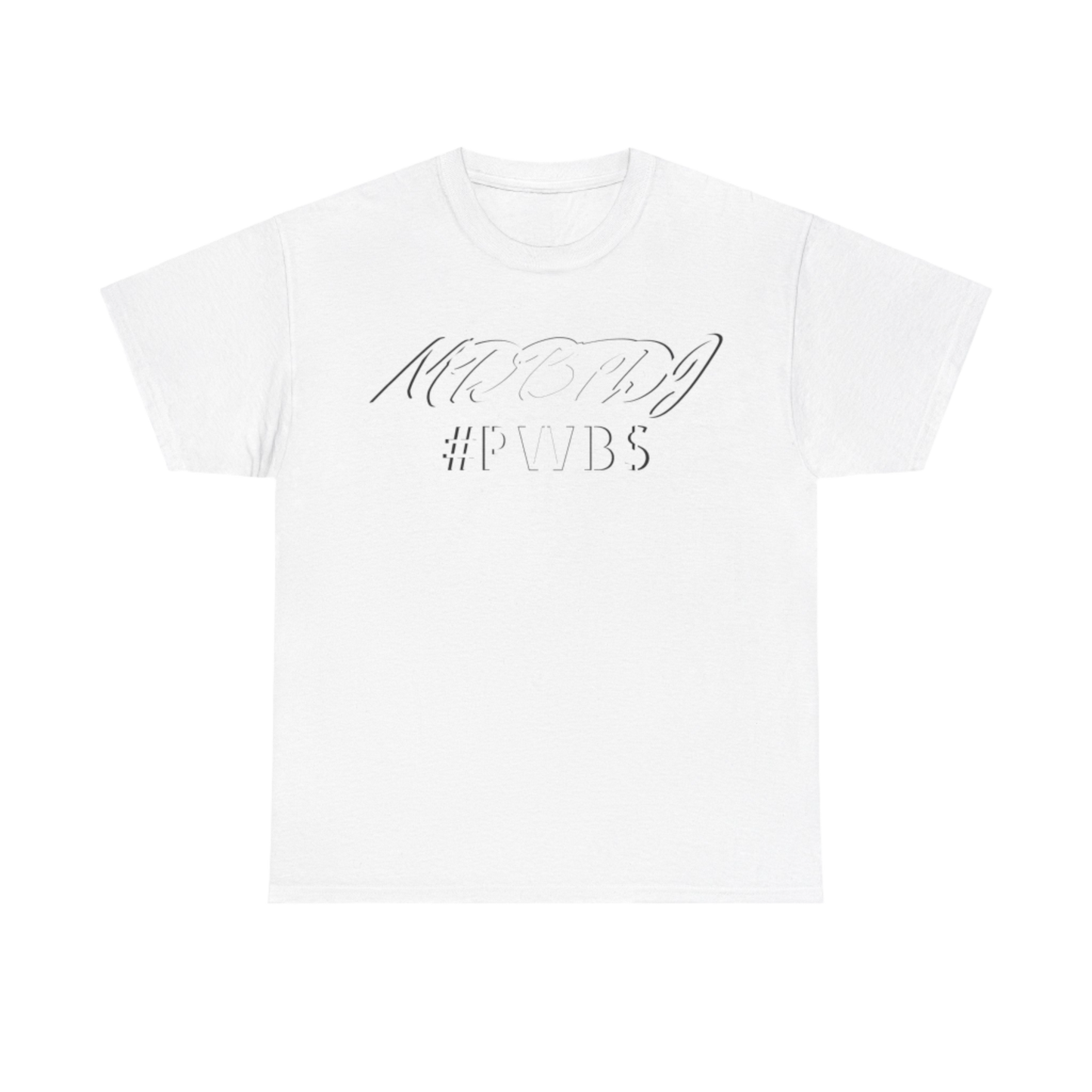 MDBTDJ#PWBS HD Crew neck Tee Shirt Casual - Unisex