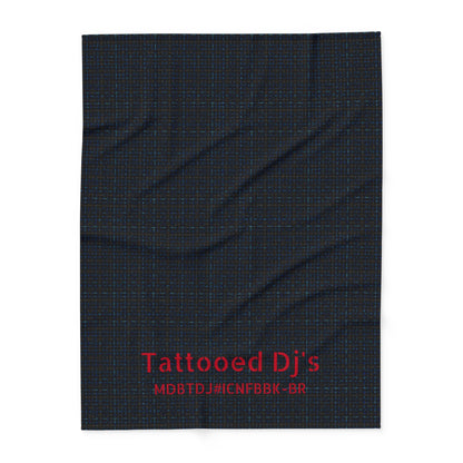 MDBTDJ#ICNFBBK-BR Fleece Blanket Tattooed Dj's Limited Edition, Home Decor, Tattooed Djs Shop