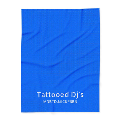 MDBTDJ#ICNFBBB Fleece Blanket Tattooed Dj's Limited Edition, Home Decor, Tattooed Djs Shop