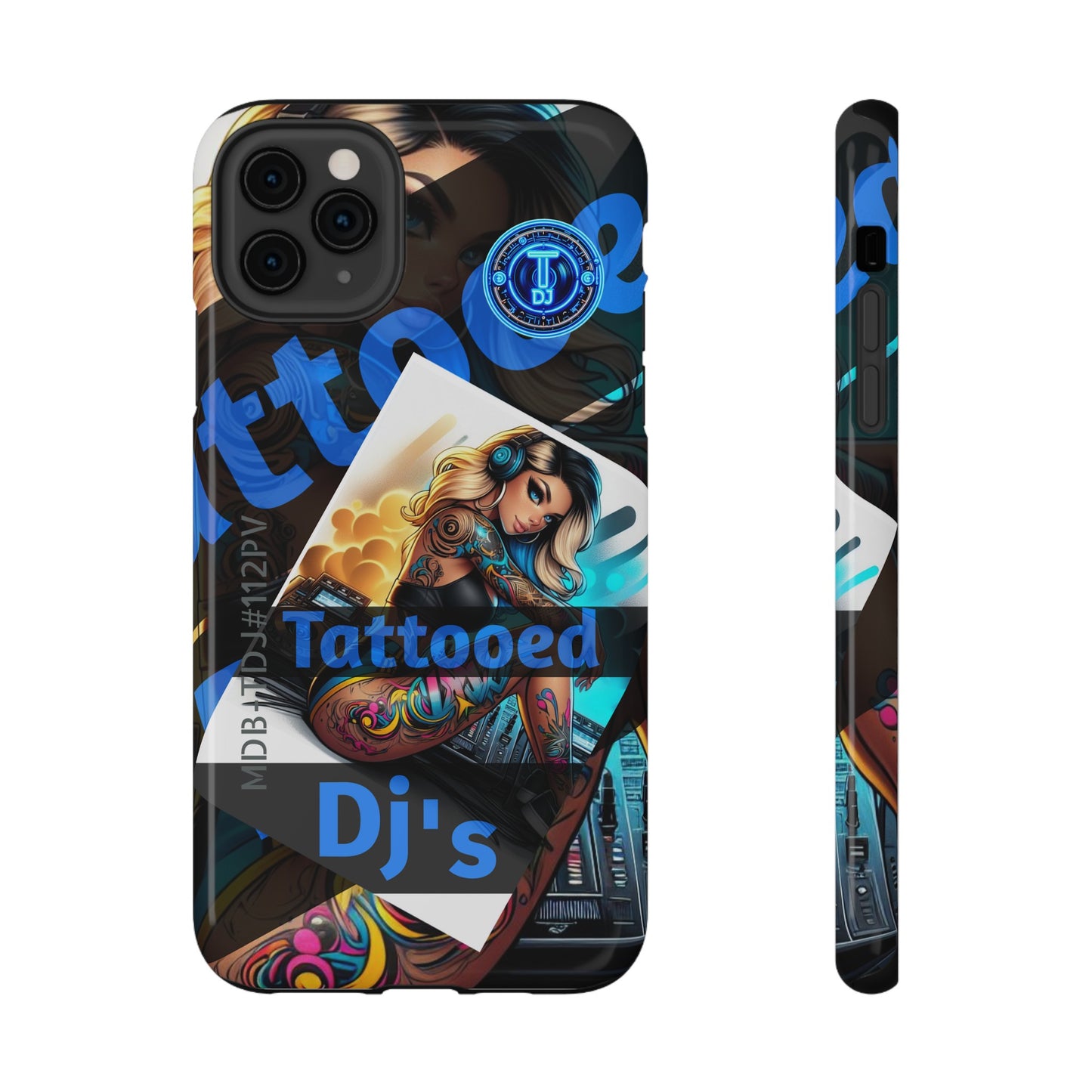 MDBTDJ#ICN112-PV Impact-Resistant Phone Case Tattooed DJ's Limited Edition Fits Most, Phone Case, Tattooed Djs Shop