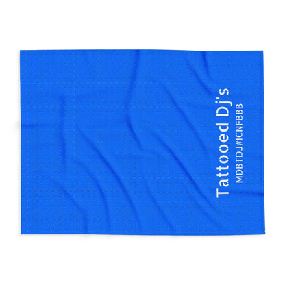 MDBTDJ#ICNFBBB Fleece Blanket Tattooed Dj's Limited Edition, Home Decor, Tattooed Djs Shop