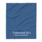 MDBTDJ#ICNFBBG Fleece Blanket Tattooed Dj's Limited Edition, Home Decor, Tattooed Djs Shop