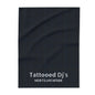 MDBTDJ#ICNFBBK Fleece Blanket Tattooed Dj's Limited Edition, Home Decor, Tattooed Djs Shop
