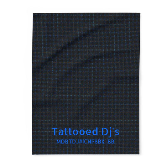 MDBTDJ#ICNFBBK-BB Fleece Blanket Tattooed Dj's Limited Edition, Home Decor, Tattooed Djs Shop